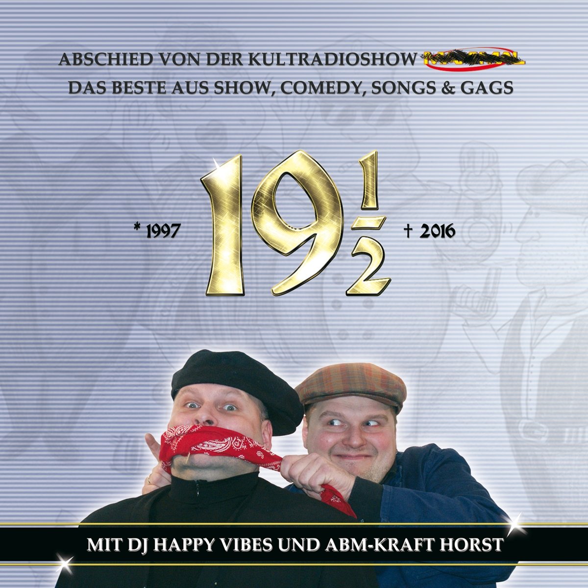 19½ Jahre - das Beste aus der Radioshow Maximal